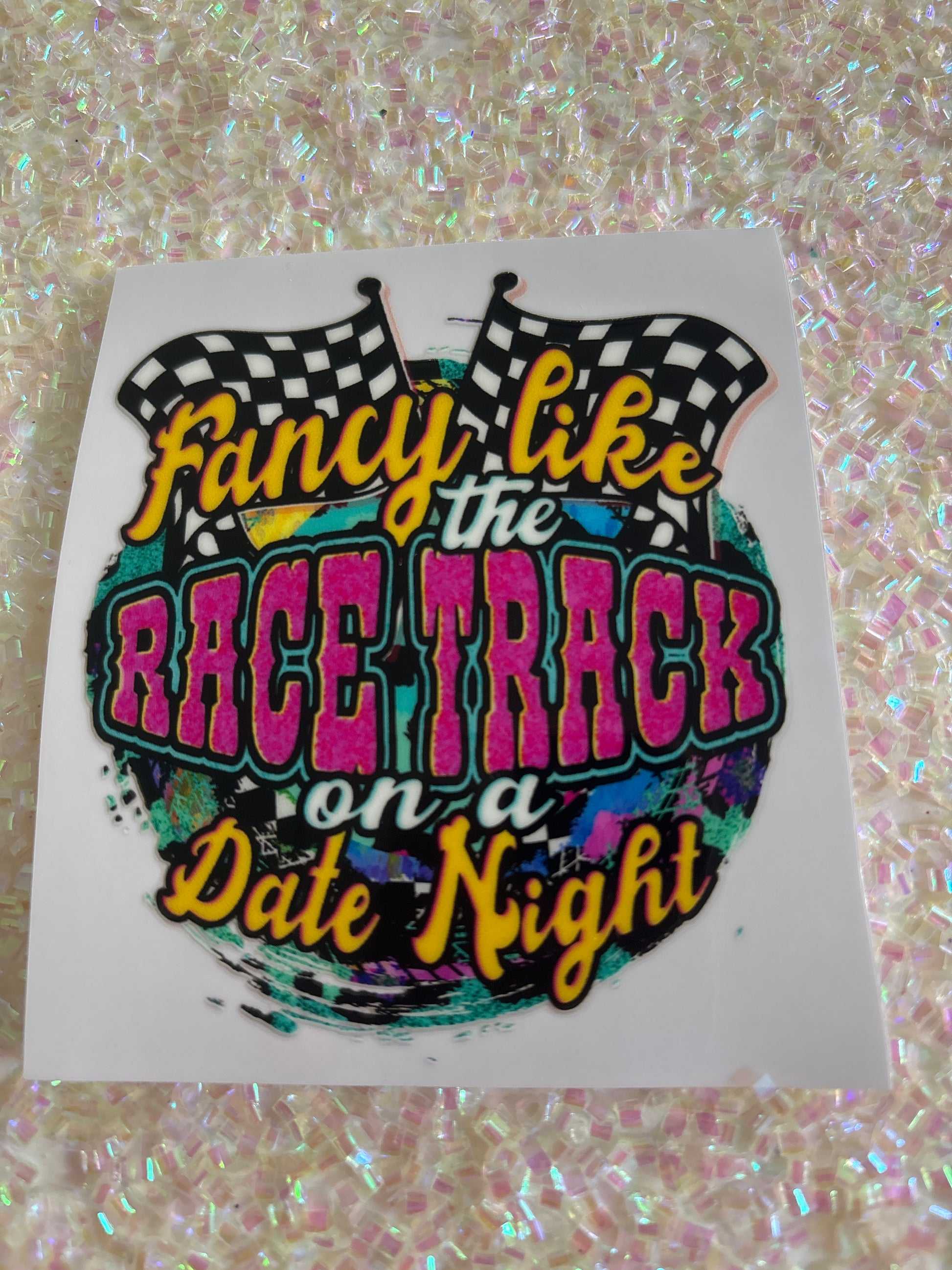 Fancy like the racetrack on a date night!! 4 inch decal