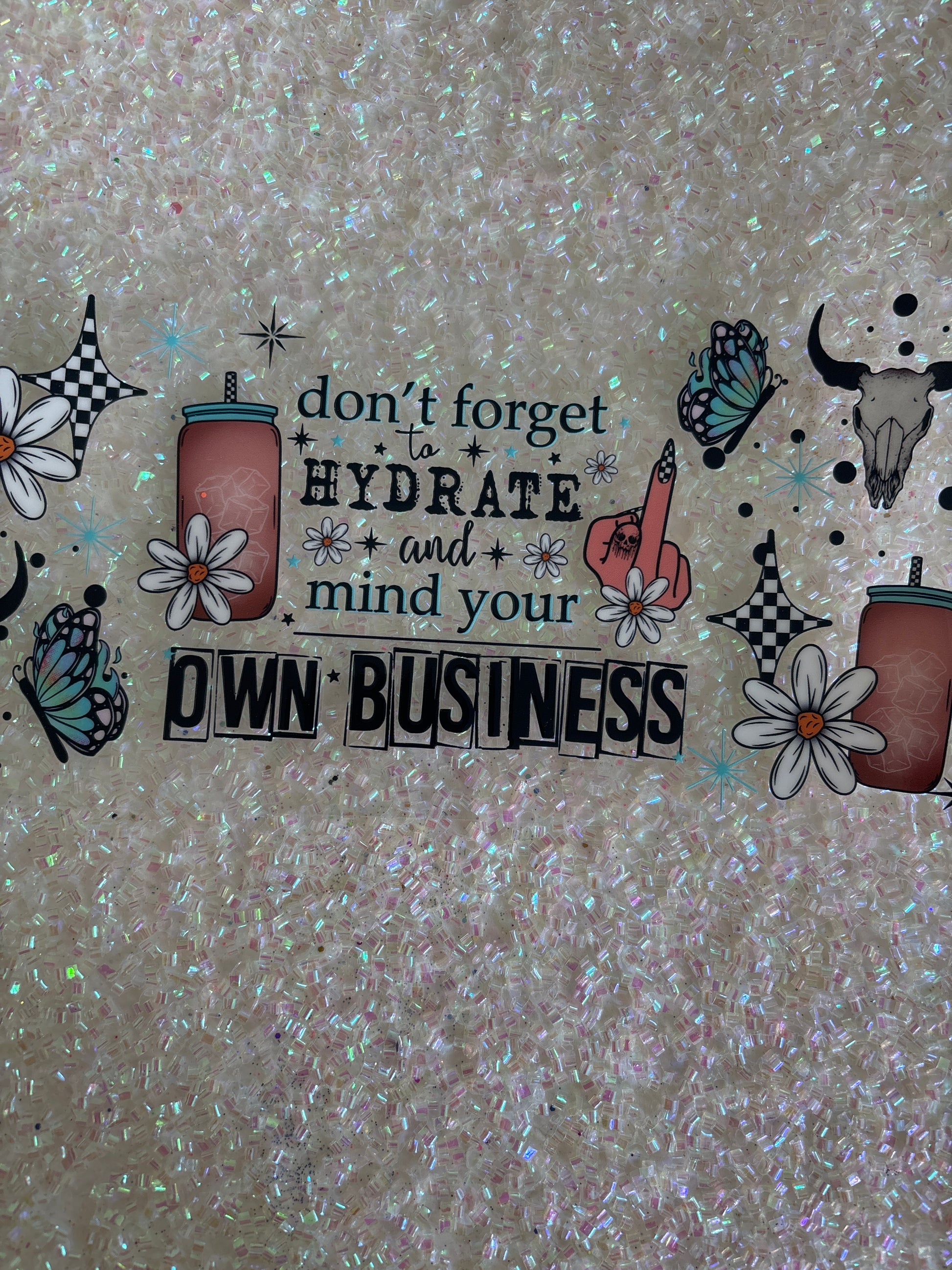 Don’t forget to hydrate and mind your own business