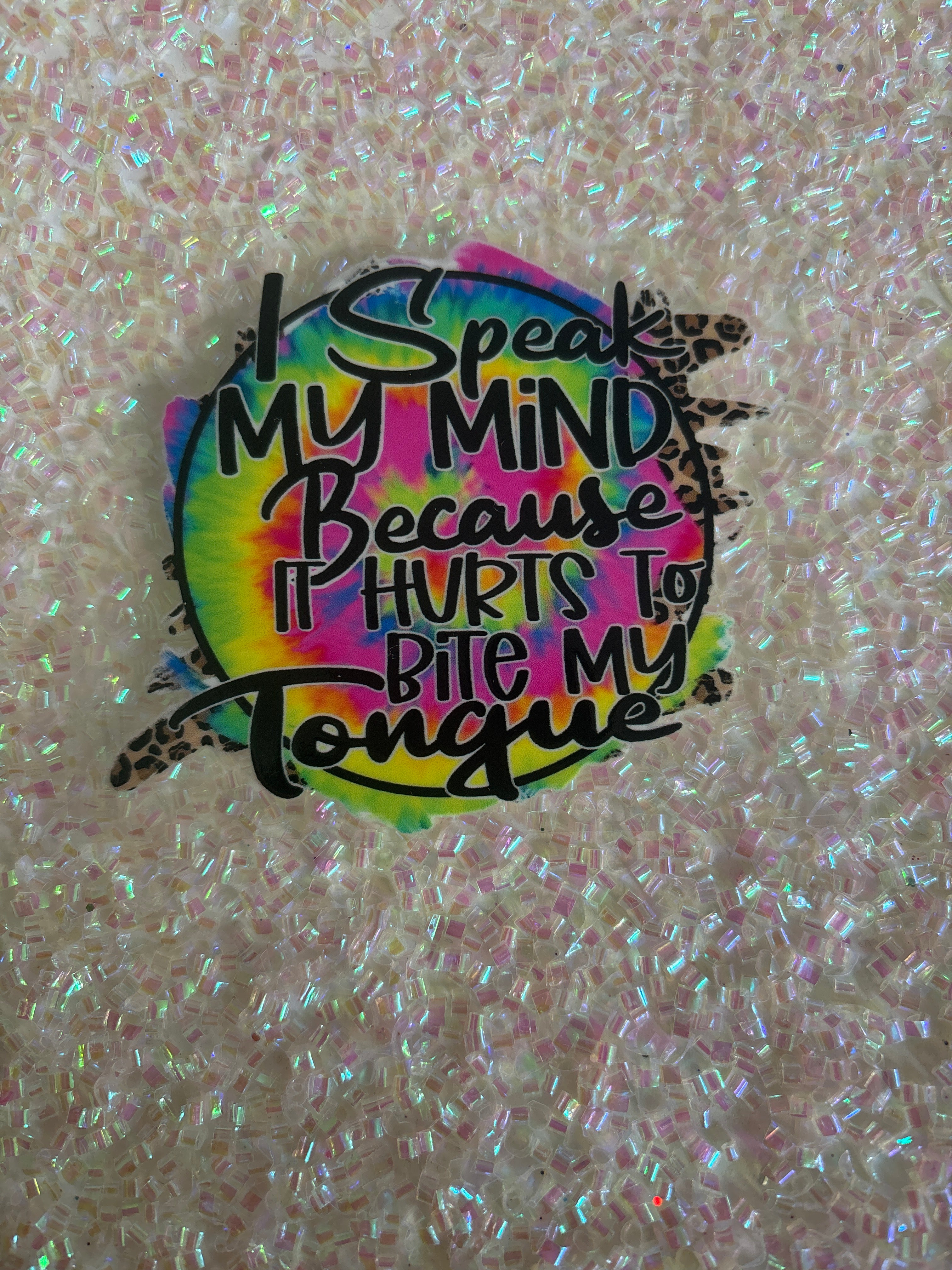 I speak my mind because it hurts to bite my tongue 4 inch decal