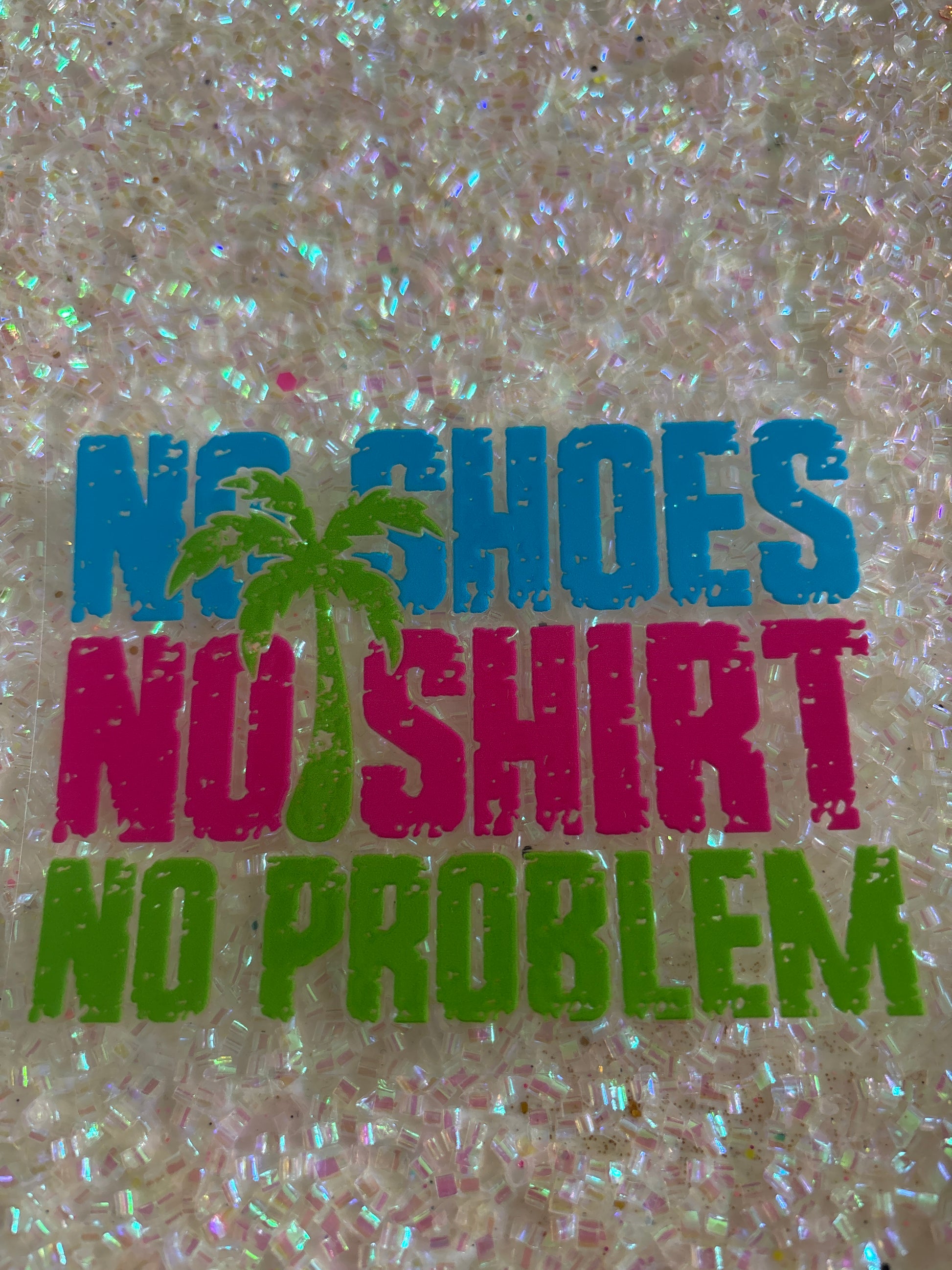 No shoes, no shirt, no problem