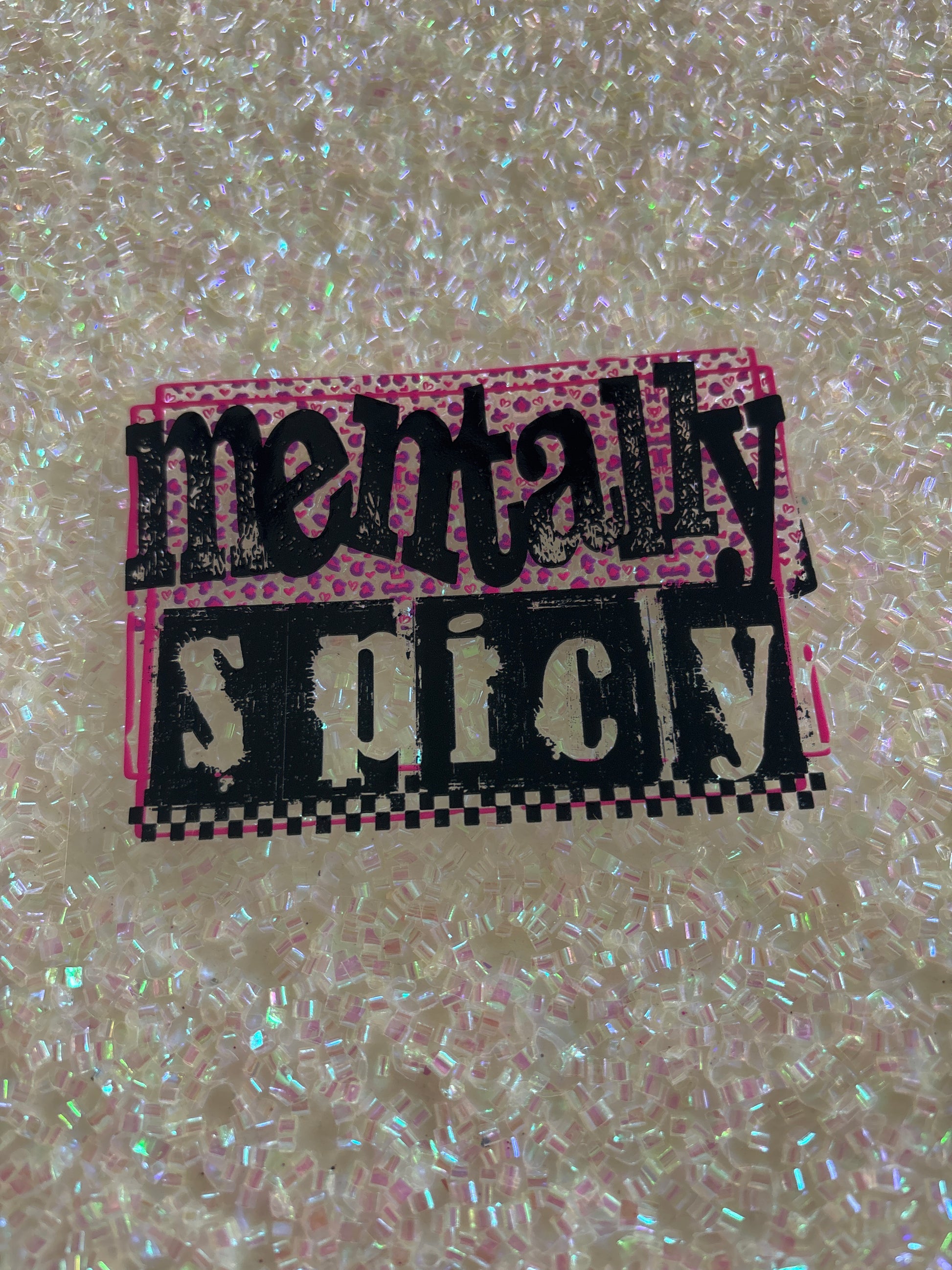 Mentally Spicy 4 inch decal