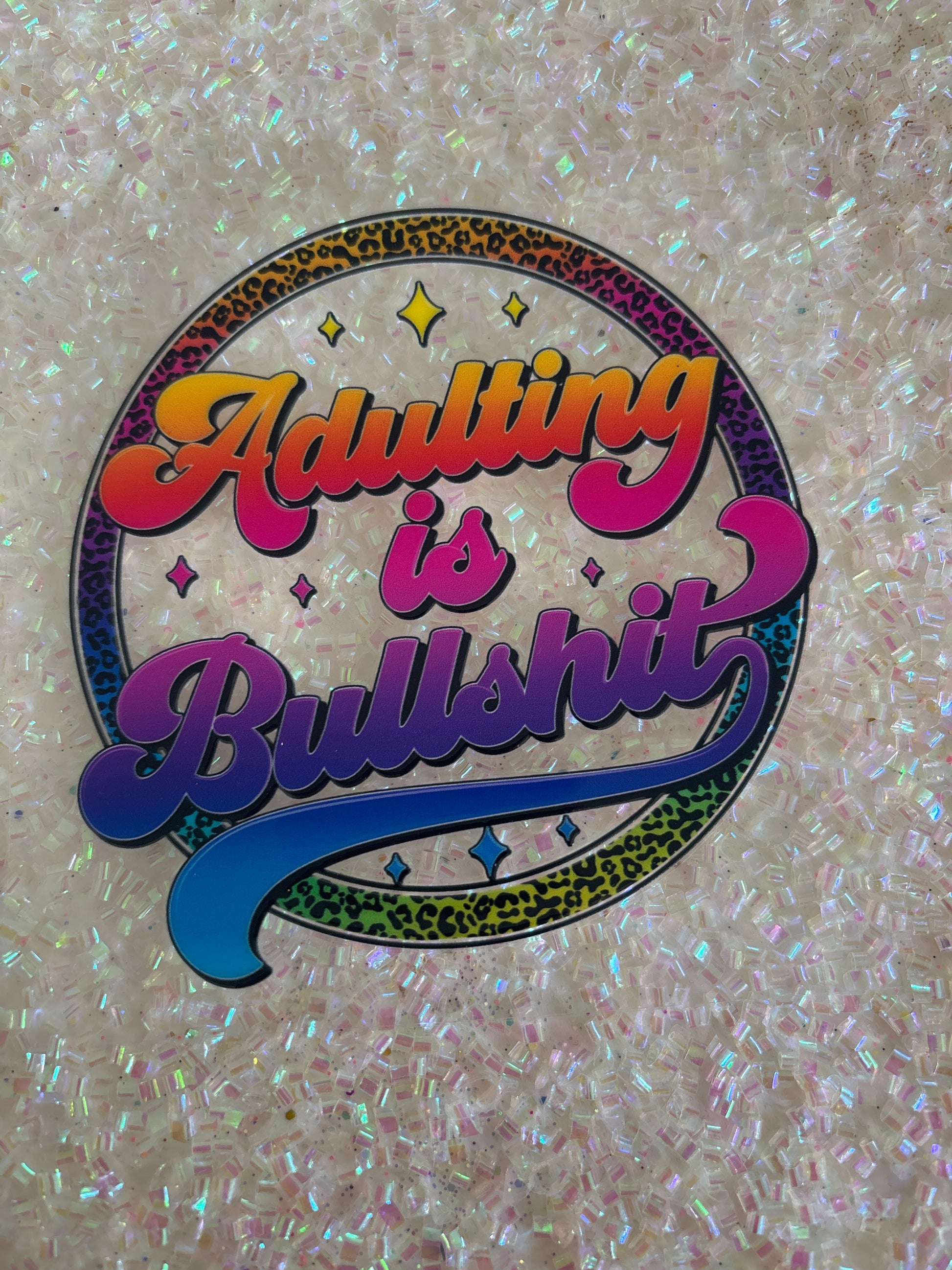 Adulting is Bullshit