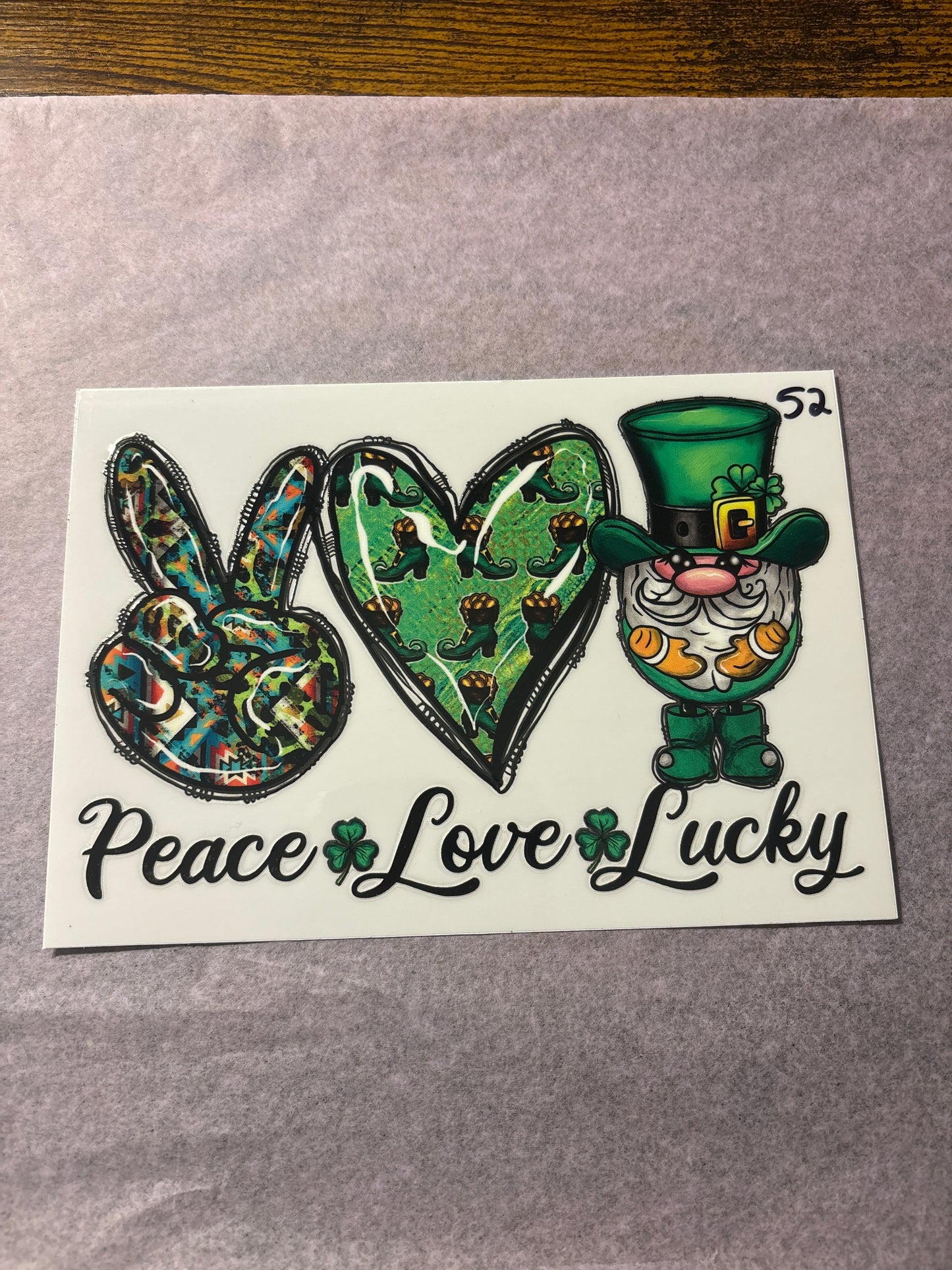 Saint Patrick’s Day peace love and lucky