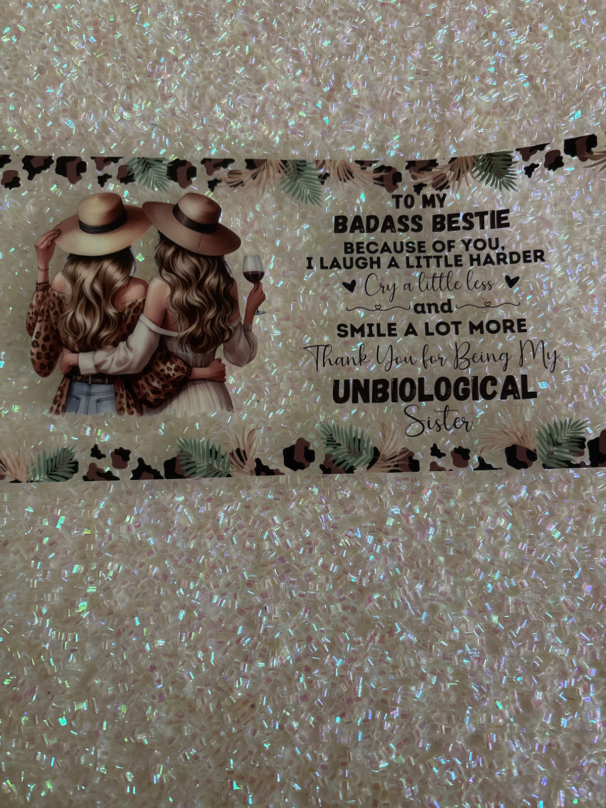 To my bad ass, Bestie