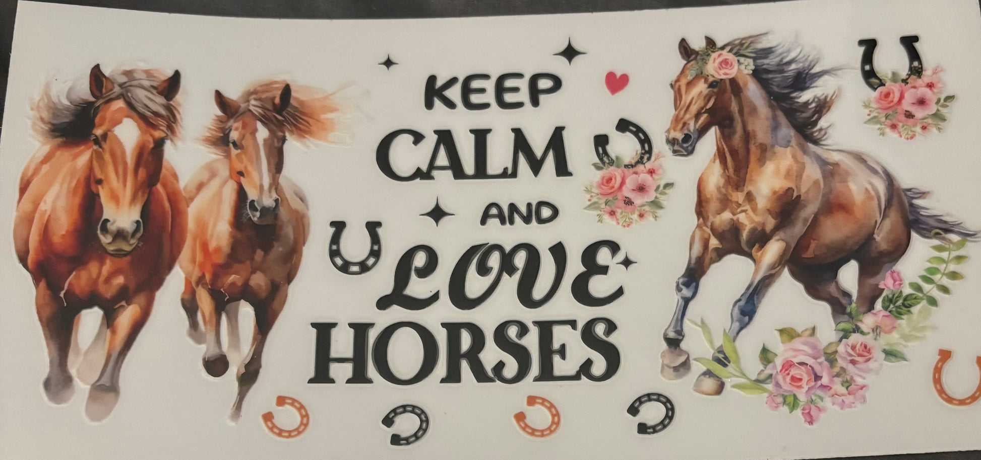 Keep calm and love horses