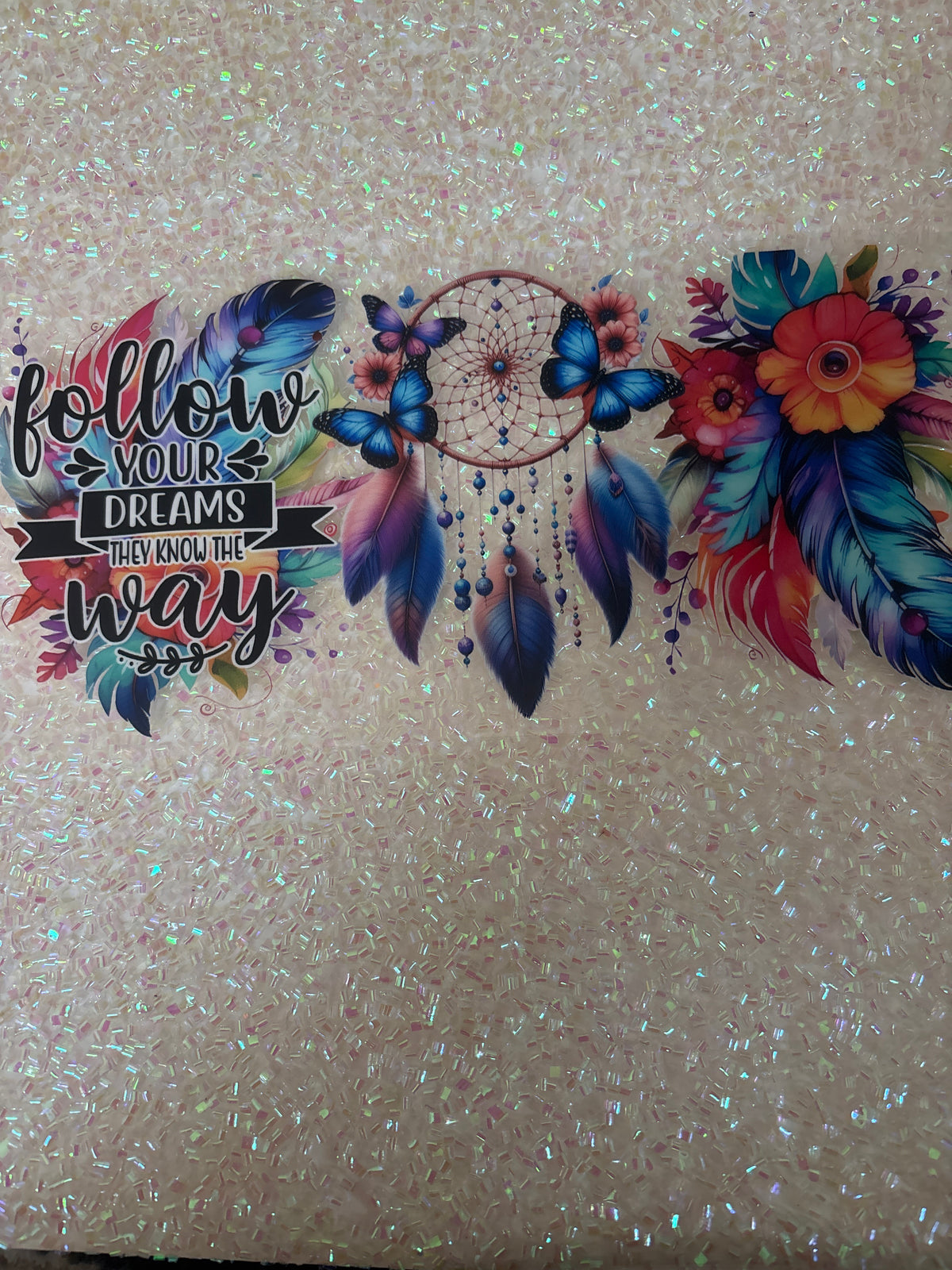 Dreamcatcher, follow your dreams they know the way