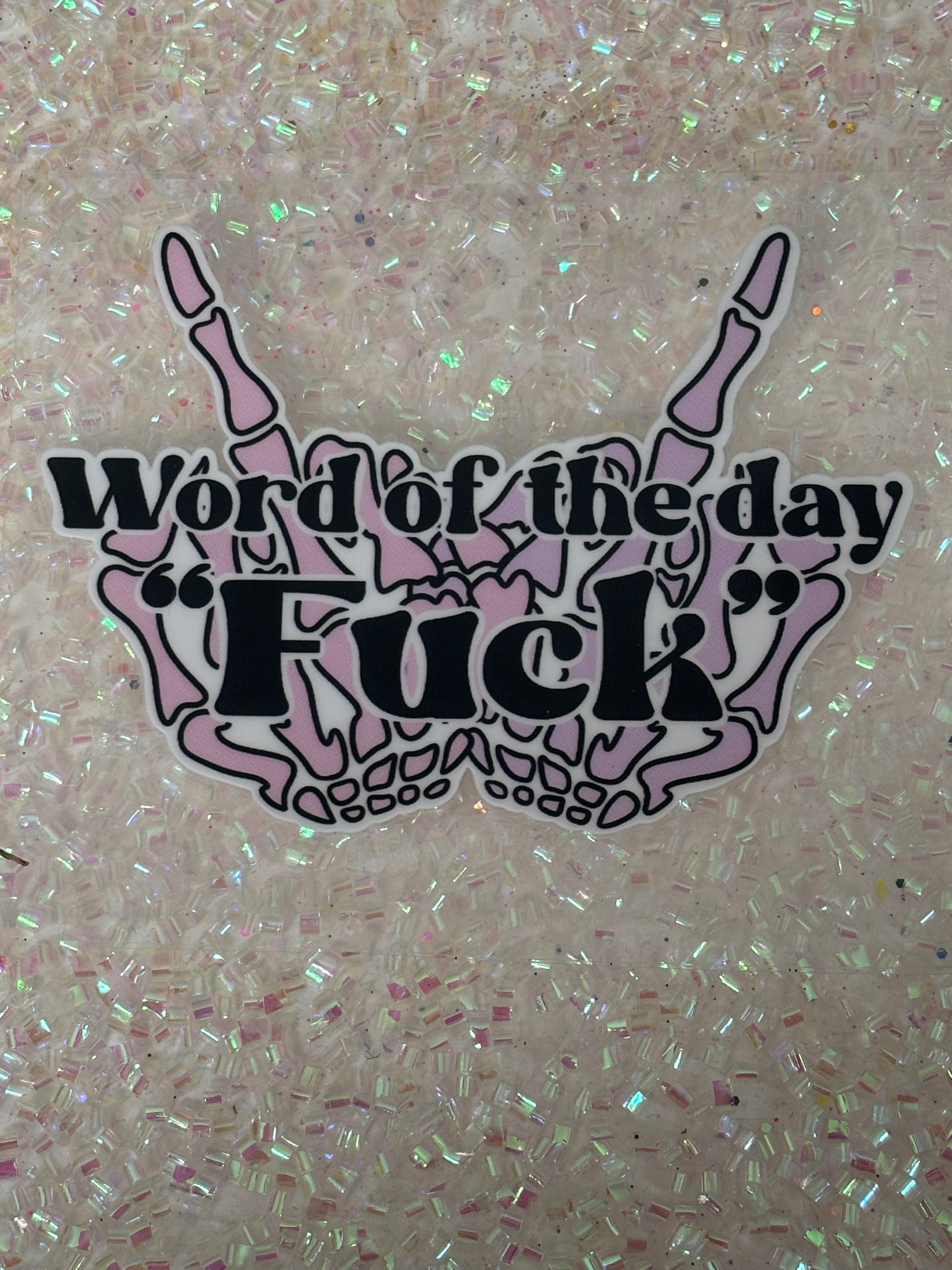 Word of the Day Fuck!!! Hidden Message